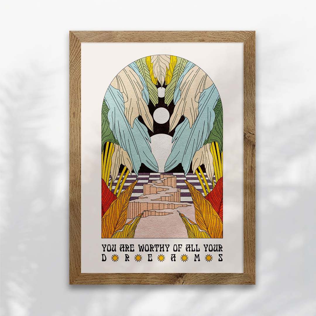 Dream Worthy Art Print